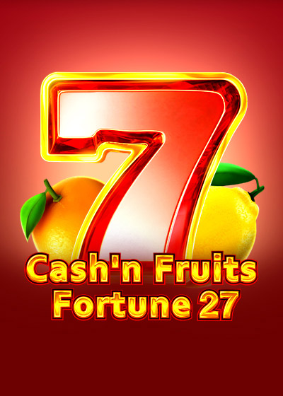 Cash'n Fruits Fortune 27