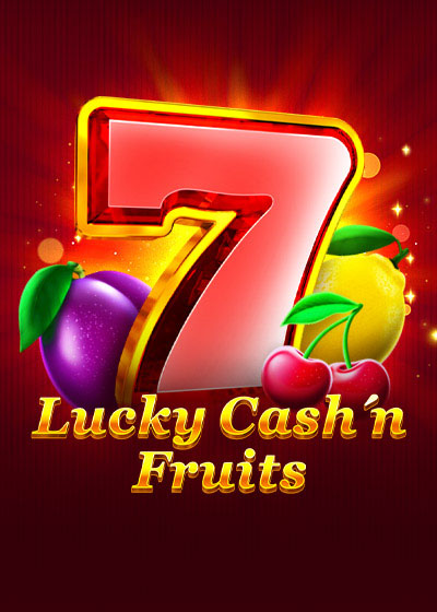 Lucky Cash'n'Fruit