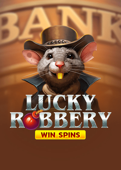 Lucky Robbery Win Spins
