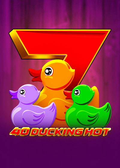 40 Ducking Hot