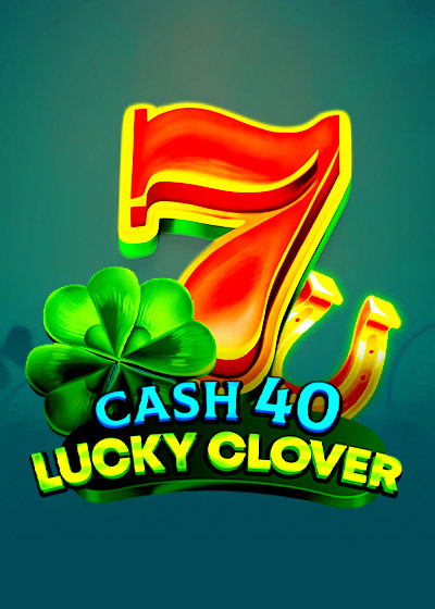 Cash 40 Lucky Clover