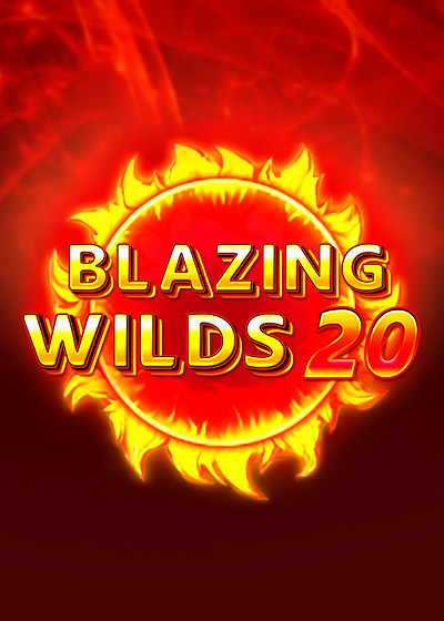 Blazing Wilds 20