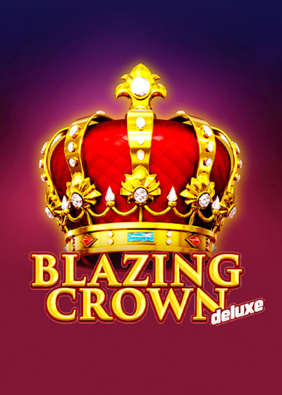 Blazing Crown Deluxe