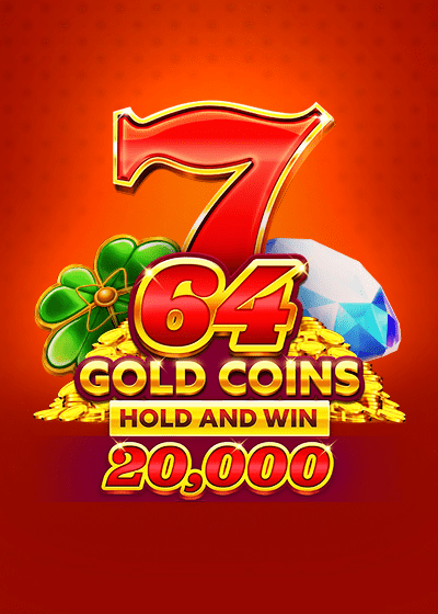 64 Gold Coins Hold and Win 20,000