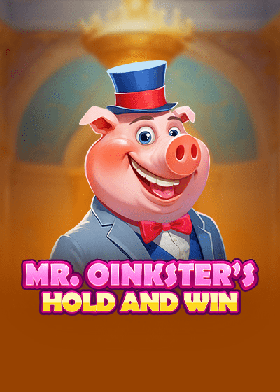Mr. Oinksters Hold and Win