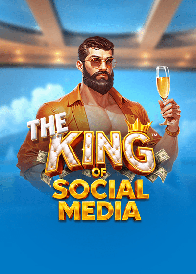 The King of Social Media - Hold & Win