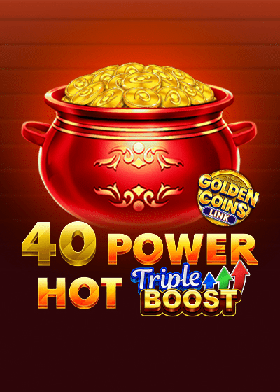 40 Power Hot Triple Boost Golden Coins Link