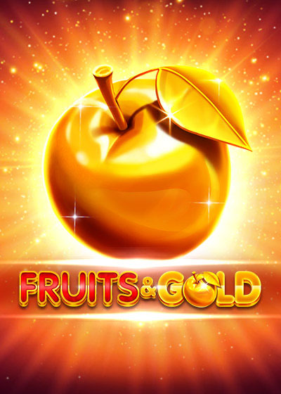 Fruits & Gold
