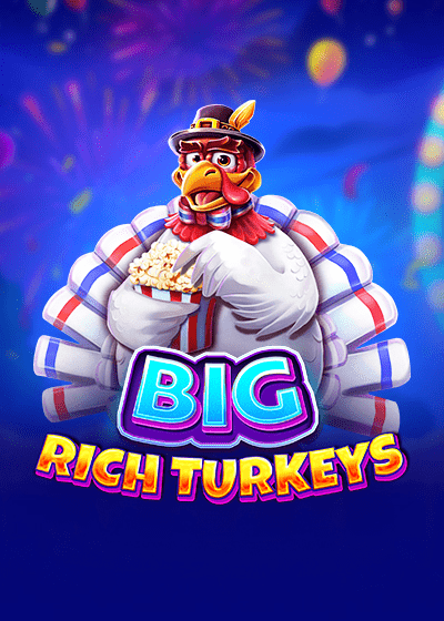Big Rich Turkeys