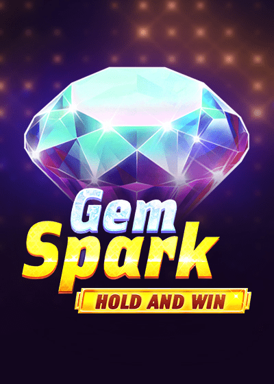 Gem Spark Hold and Win