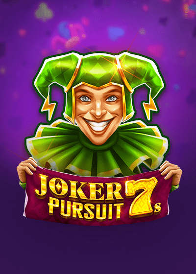 Joker Pursuit 7s