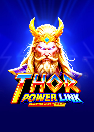 Thor Power Link: Running Wins