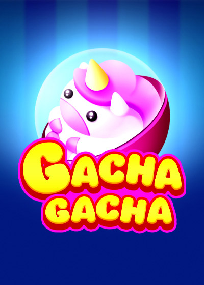 Gacha Gacha