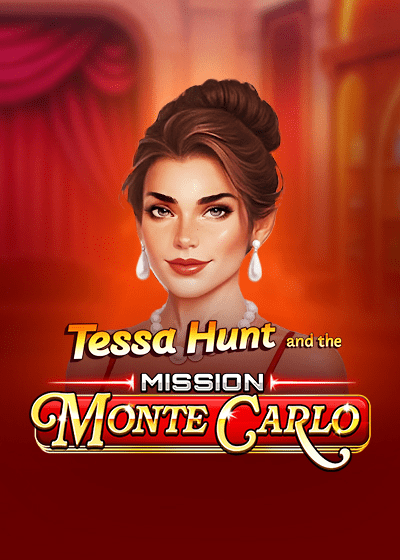 Tessa Hunt and the Mission Monte Carlo