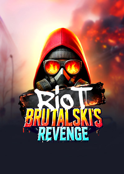 Riot Brutalski's Revenge