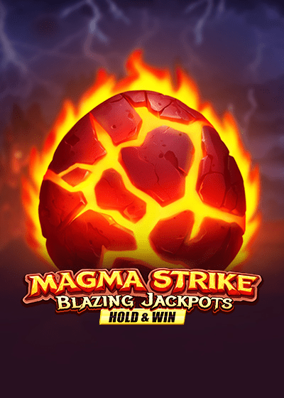 Magma Strike Blazing Jackpots