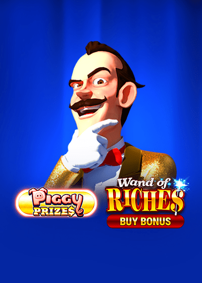 Piggy Prizes Wand of Riches Buy Bonus