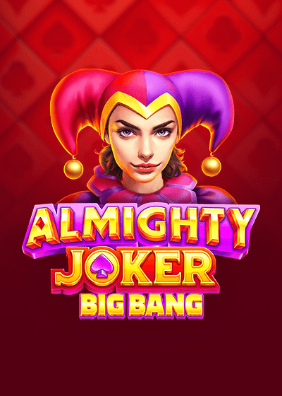 Almighty Joker: Big Bang