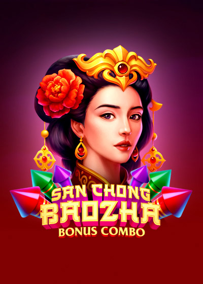 San Chong BaoZha Red: Bonus Combo