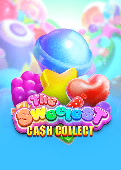 The Sweetest: Cash Collect