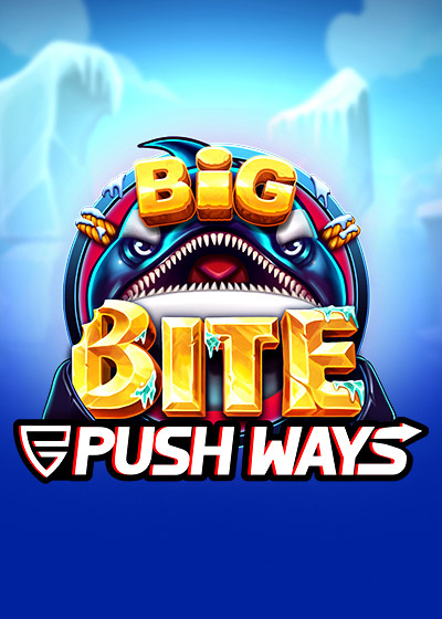 Big Bite Push Ways