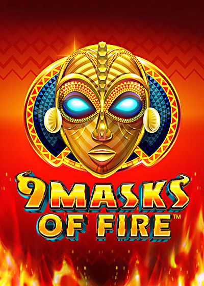 9 Masks of Fire