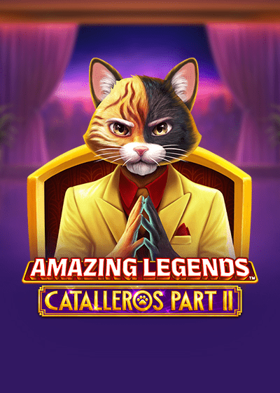 Amazing Legends Catalleros Part II