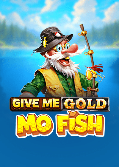 Give Me Gold: Mo Fish