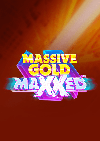 Massive Gold MAXXED