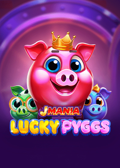J Mania Lucky Pyggs