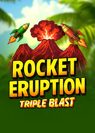 Rocket Eruption: Triple Blast