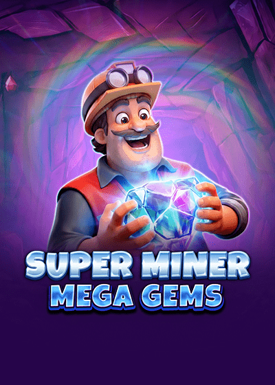Super Miner - Mega Gems