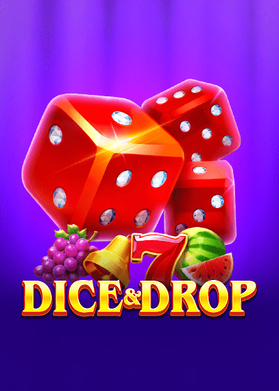Dice & Drop