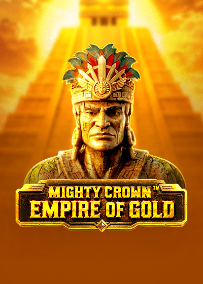 Mighty Crown: Empire of Gold