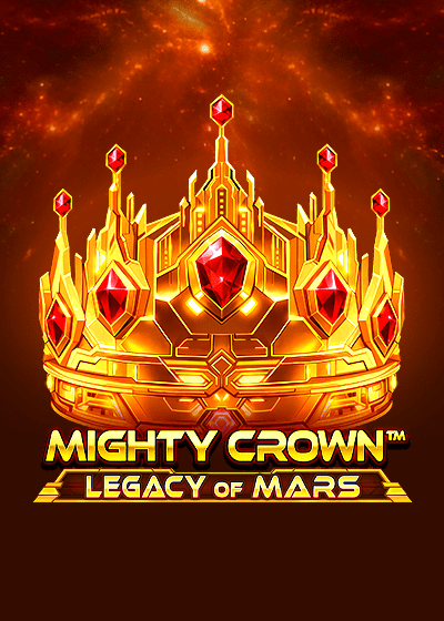 Mighty Crown: Legacy of Mars