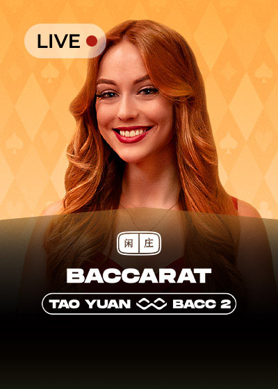 Tao Yuan Baccarat 2