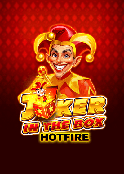 Joker in the Box Hotfire