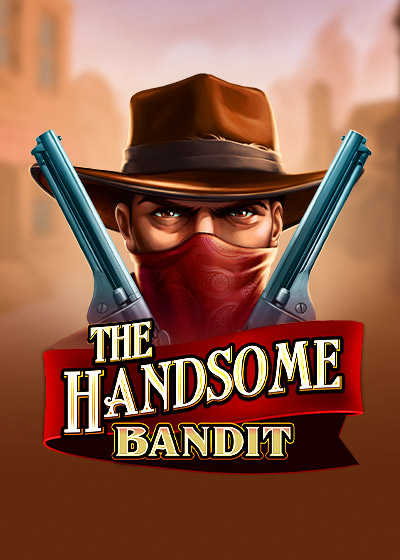 The Handsome Bandit