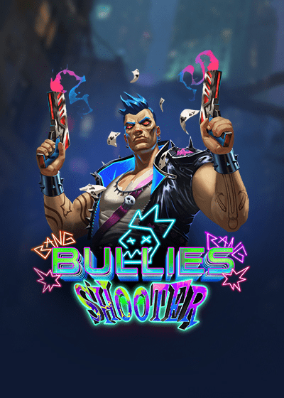 Bullies Shooters