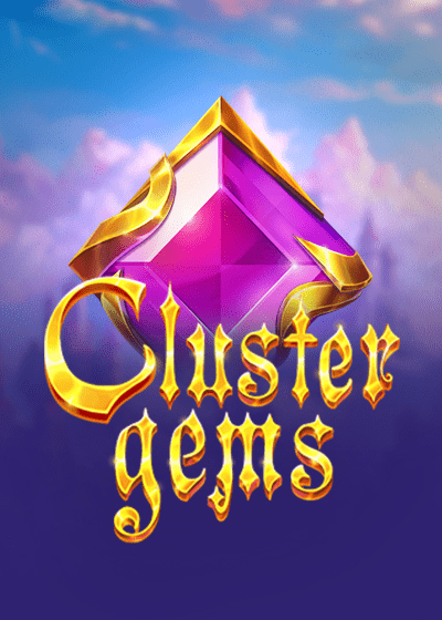 Cluster Gems